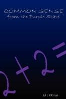 Common Sense from the Purple State - Juli Idleman - cover