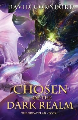 Chosen Of The Dark Realm - David S Cornford - cover