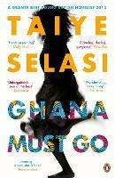 Ghana Must Go - Taiye Selasi - cover