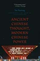 Ancient Chinese Thought, Modern Chinese Power - Xuetong Yan - cover