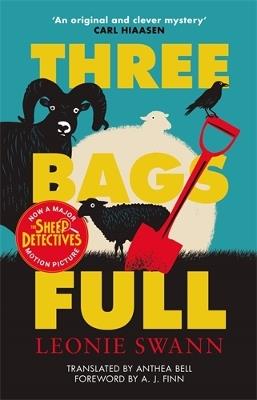 Three Bags Full - The Sheep Detectives: The Sheep Detectives, now starring Hugh Jackman - Leonie Swann - cover
