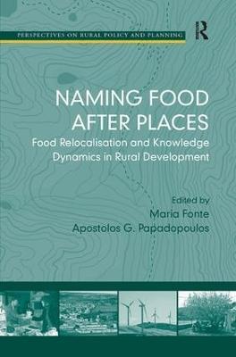 Naming Food After Places: Food Relocalisation and Knowledge Dynamics in Rural Development - cover