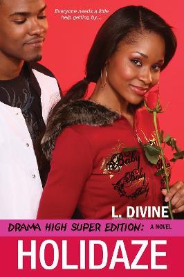 Drama High Super Edition: Holidaze - L. Divine - cover