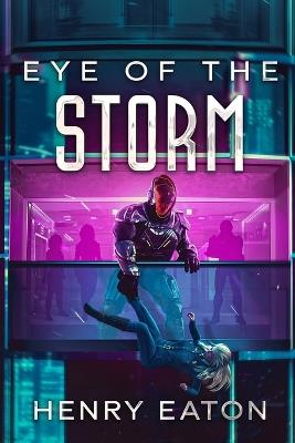 Eye of the Storm - Henry Eaton - cover