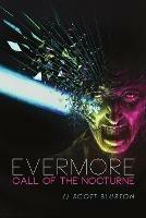 Evermore: Call of the Nocturne - Scott Blurton - cover