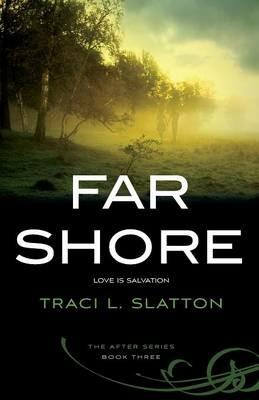 Far Shore - Traci L. Slatton - cover