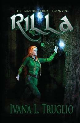 Rilla: Book One of the Paradise Series - Ivana L Truglio - cover