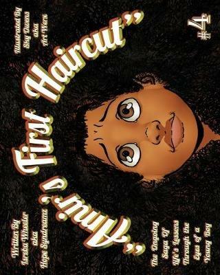 Amir's First Haircut: The Ongoing Saga of Life's Lessons Through the Eyes of a Young Boy - Hope Syndreamz - cover