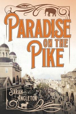 Paradise on the Pike - Sarah Angleton - cover