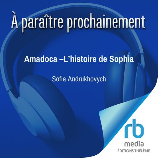 Amadoca –L’histoire de Sophia