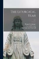 Libro inglese The Liturgical Year; v.11 Prosper 1806-1875 Gueranger , Lucien 1845-1916 Fromage , James Laurence 1825-1885 Shepherd