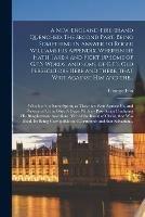 Libro in inglese A New-England-fire-brand Quenched. The Second Part. Being Something in Answer to Roger Williams His Appendix. Wherein He Hath Taken and Pickt up Some of G.F.'s Words, and Some of G.F.'s Old Persecutors Here and There, That Writ Against Him and The...  - George 1624-1691 Fox