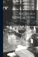 Libro in inglese Michigan Medical News; 4, (1881)  - Anonymous