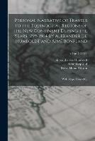 Personal Narrative of Travels to the Equinoctial Regions of the New Continent During the Years 1799-1804 by Alexander De Humboldt and Aime Bonpland: With Maps, Plans   v.5: pt.2 (1821) - Alexander Von 1769-1859 Humboldt,Aime 1773-1858 Bonpland,Helen Maria 1762-1827 William - cover