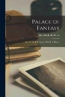 Libro in inglese Palace of Fantasy; or, The Bard's Imagery. With Other Poems. 