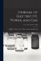 Libro in inglese Journal of Electricity, Power, and Gas; Vol. 18 (Jan 5-Jun 29,1907) 