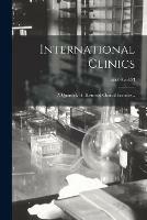 Libro in inglese International Clinics; a Quarterly of Illustrated Clinical Lectures ..; ser.09 vol.03  - Anonymous