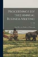 Libro in inglese Proceedings [of the] Annual Business Meeting; yr. 1916 