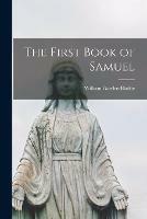 Libro in inglese The First Book of Samuel [microform]  - William Garden 1820-1899 Blaikie