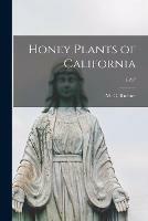 Libro in inglese Honey Plants of California; B217 