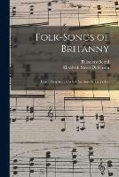 Libro in inglese Folk-songs of Britanny: From The´odore Botrel's Chansons De La Veillee 