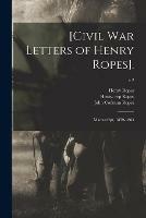 Libro in inglese [Civil War Letters of Henry Ropes].: Manuscript, 1859-1863; v.2  - Henry Ropes