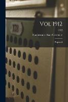 Libro in inglese Vol 1912: Potpourri; 1912 