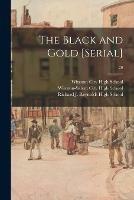 Libro in inglese The Black and Gold [serial]; 20 
