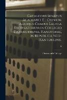 Libro in inglese Catalogus Senatus Academici Et Omnium Alicujus Gradus Laurea Exornatorum in Collegio Dartmuthensi, Hanoverae, in Republica Neo-Hantoniensi; 6 