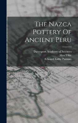 The Nazca Pottery Of Ancient Peru - Max Uhle - cover