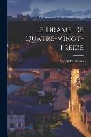 Le Drame de Quatre-Vingt-Treize - Alexandre Dumas - cover