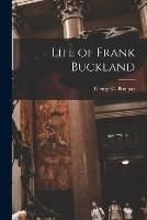 Life of Frank Buckland - George C Bompas - cover