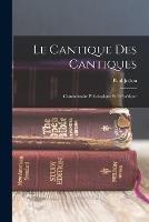 Le Cantique des Cantiques: Commentaire philologique et exegetique - Paul Jouon - cover