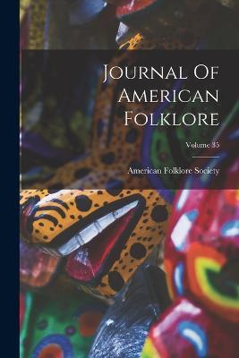 Journal Of American Folklore; Volume 35 - American Folklore Society - cover