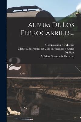 Album De Los Ferrocarriles... - cover