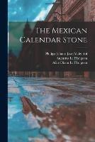 The Mexican Calendar Stone - cover