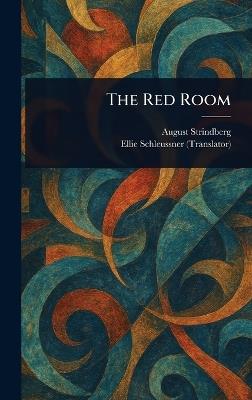The Red Room - August Strindberg,Ellie Schleussner - cover