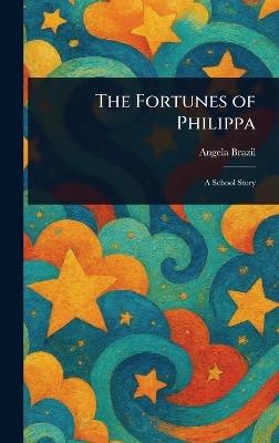 The Fortunes of Philippa - Angela Brazil - cover
