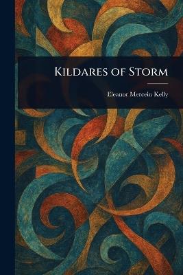 Kildares of Storm - Eleanor Mercein Kelly - cover