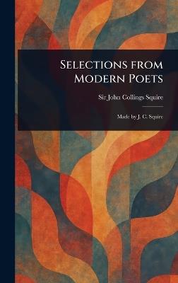 Selections From Modern Poets - John Collings Squire - cover