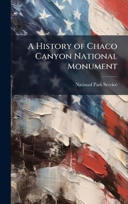 A History of Chaco Canyon National Monument - cover