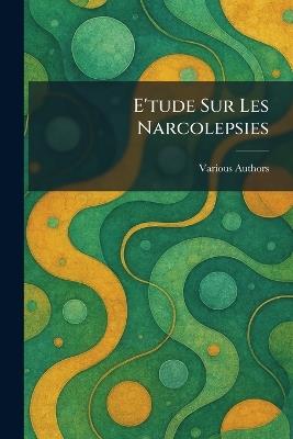 E'Tude Sur Les Narcolepsies - cover