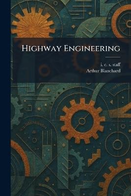 Highway Engineering - Arthur Blanchard - cover