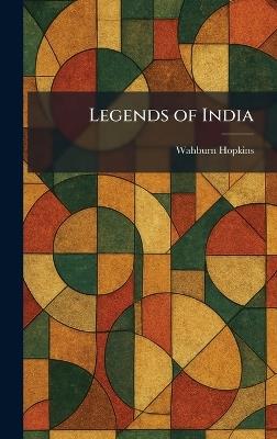 Legends of India - Wahburn Hopkins - cover