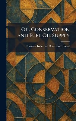 Oil Conservation and Fuel Oil Supply - cover