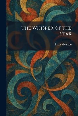The Whisper of the Star - Lyon Mearson - cover