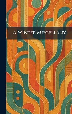 A Winter Miscellany - cover