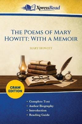 The Poems of Mary Howitt: With a Memoir (Cram Edition) - Mary Botham Howitt - cover