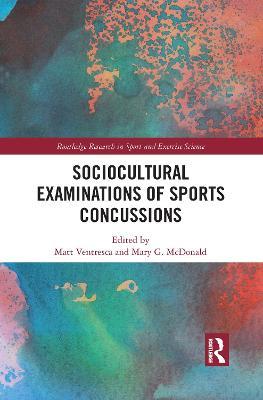 Sociocultural Examinations of Sports Concussions - cover