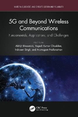 5G and Beyond Wireless Communications: Fundamentals, Applications, and Challenges - cover